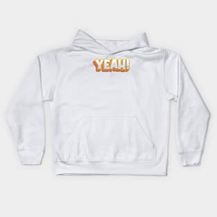 Say Yeah! Kids Hoodie